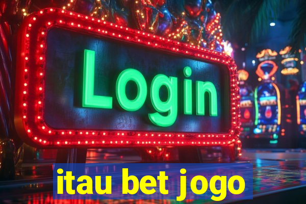 itau bet jogo